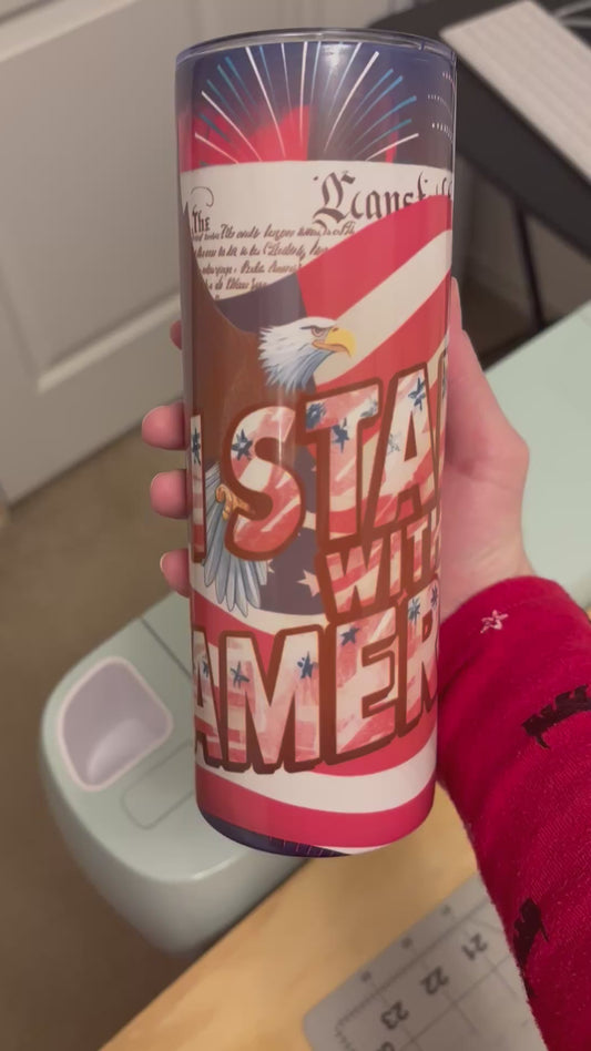 I stand with America 20 ounce tumbler
